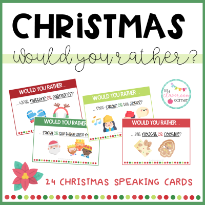 Would you rather? – Christmas SPEAKING CARDS